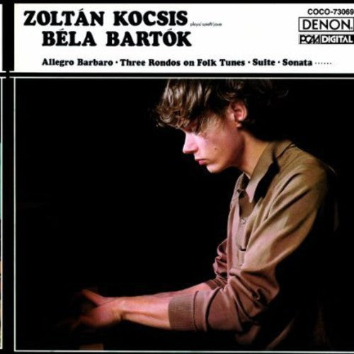 Kocsis, Zoltan: Bela Bartok Piano Works