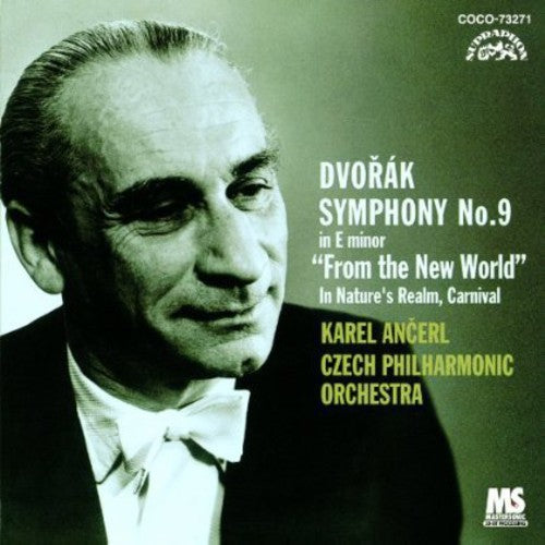 Ancerl/Czech Philharmonic: Dvorak: Symphony No. 9 from the New World