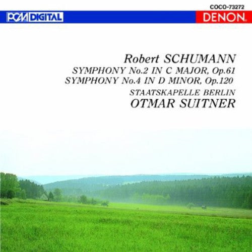 Suitner, Otmar: Schumann: Symphonies Nos. 2 & 4