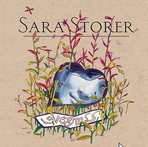 Storer, Sara: Lovegrass