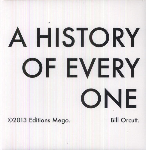 Orcutt, Bill: A History Of Every One