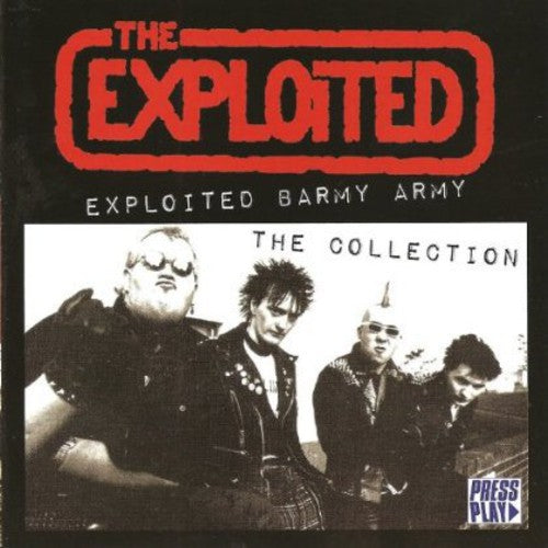 The Exploited: Exploited Barmy Army -  The Collection