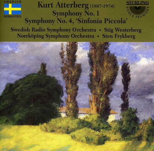 Atterberg / Westerberg / Frykberg: Symphony 1 Op 3 / Symphony 4 Op 14