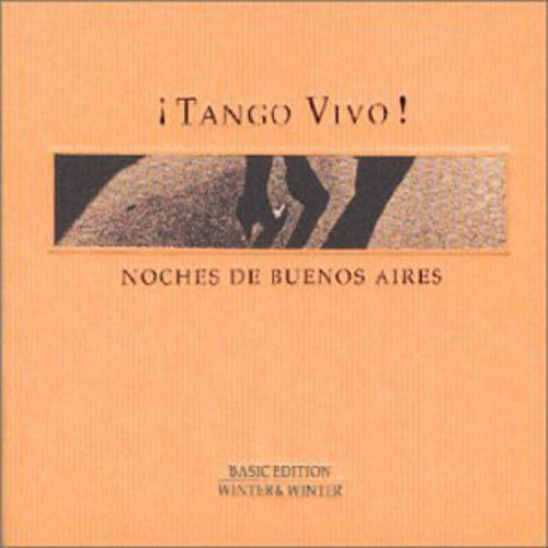 Tango Vivo: Noches De Buenos Aires / Various: Tango Vivo: Noches de Buenos Aires / Various