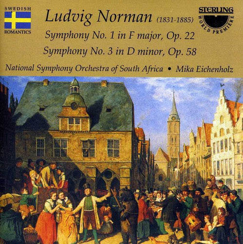 Norman / Eichenholz / Nat'L So of South Africa: Symphonies 1 & 3