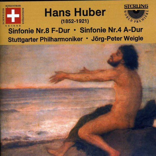 Huber / Weigle / Stuttgart Philharmonic: Symphony 8 in F Major / Symphony 4 in a Major