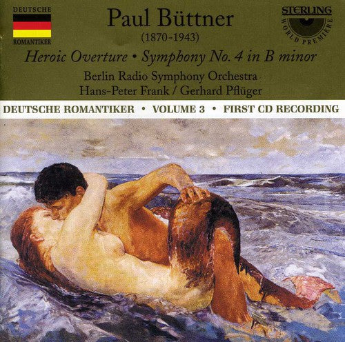 Buttner / Frank / Pfluger / Brso: Heroic Overture / Symphony 4 in B minor