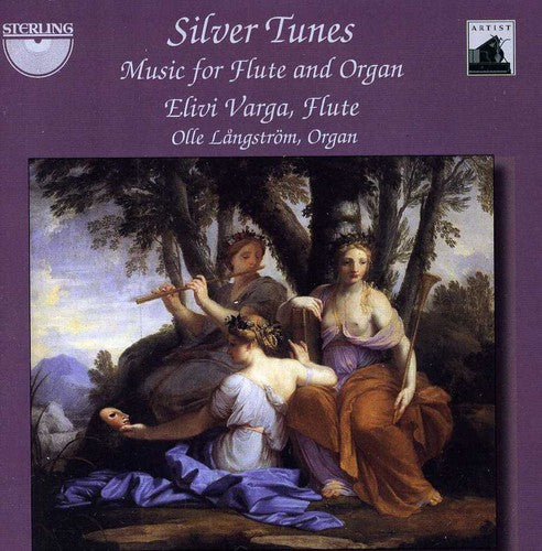 Silver Tunes / Varga / Langstrom: Music for Flute & Organ