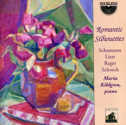 Schumann / Kihlgren: Romantic Silhouettes