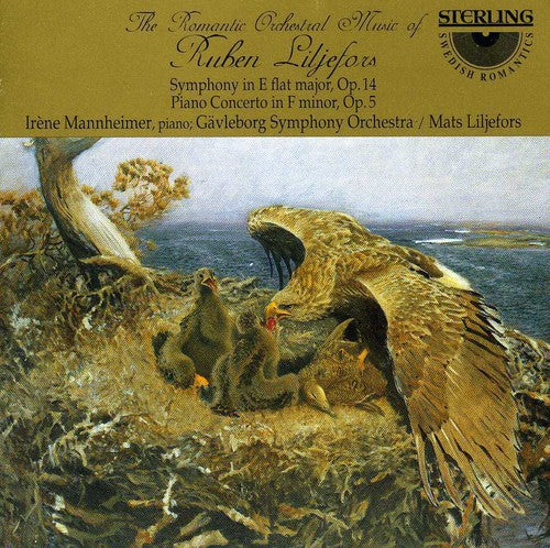 Liljefors / Mannheimer / Gavle Symphony Orchestra: Piano Concerto / Symphony in E Flat Major