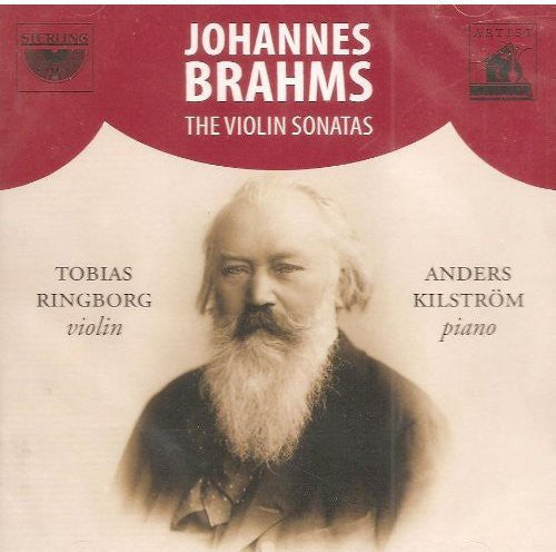 Brahms / Ringborg / Kilstrom: Violin Sonatas