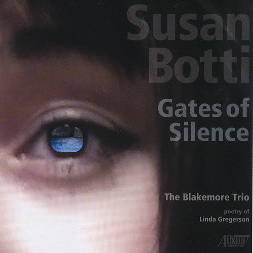 Botti / Blakemore Trio: Gates of Silence