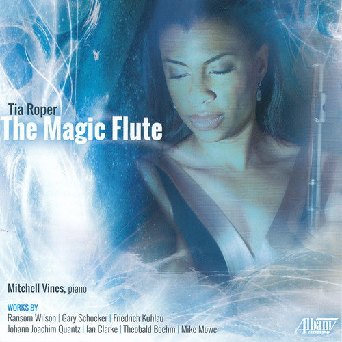 Wilson / Schocker / Kuhlau / Roper / Vines: Tia Roper: Magic Flute