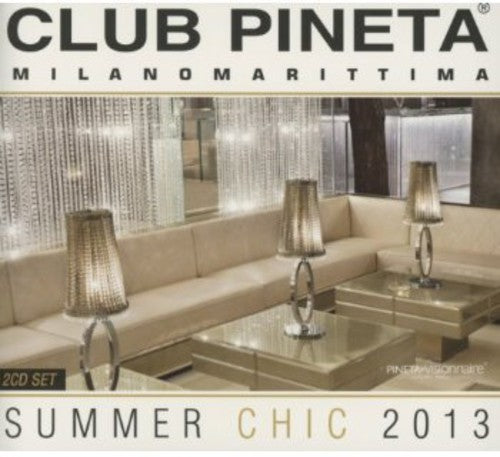 Club Pineta Summer Chic 2013: Club Pineta Summer Chic 2013