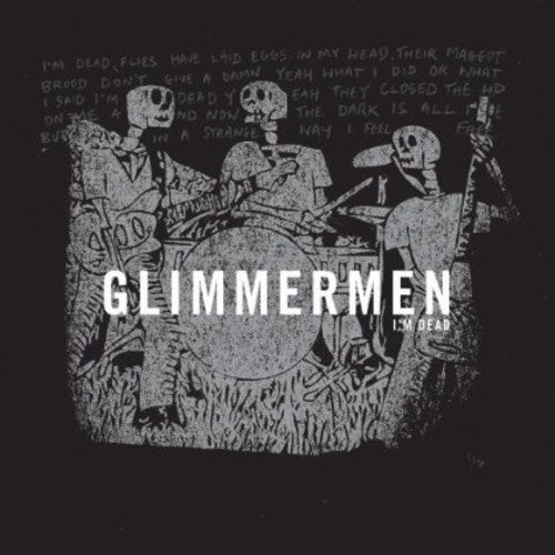 Glimmermen: I'm Dead