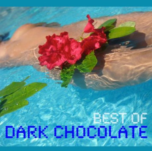 Dark Chocolate: Best of Darkchocolate