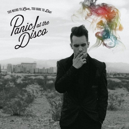 Panic at the Disco: Too Weird To Live, Too Rare To Die