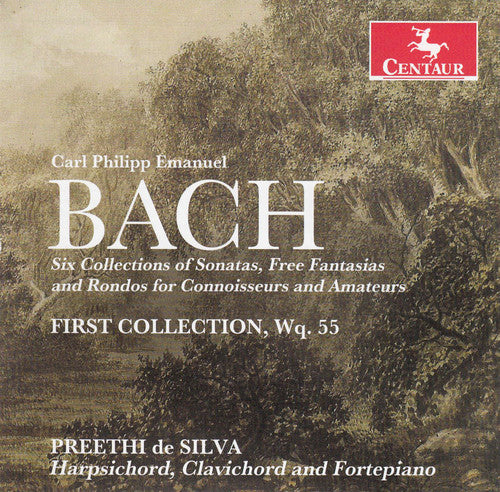 Bach, C.P.E. / De Silva, Preethi: Six Collections of Sonatas / Free Fantasias