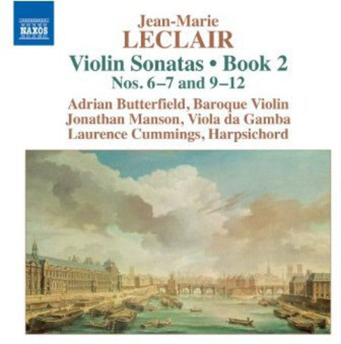 Leclair / Butterfield / Manson / Cummings: Violin Sonatas: Book 2 - Nos 6 & 7 & 9-12