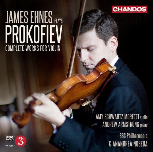 Prokofiev / Ehnes / BBC Philharmonic / Noseda: Complete Works for Violin