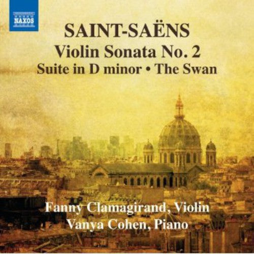 Saint-Saens / Clamagirand / Cohen: Violin Sonata No 2 / Suite in D minor