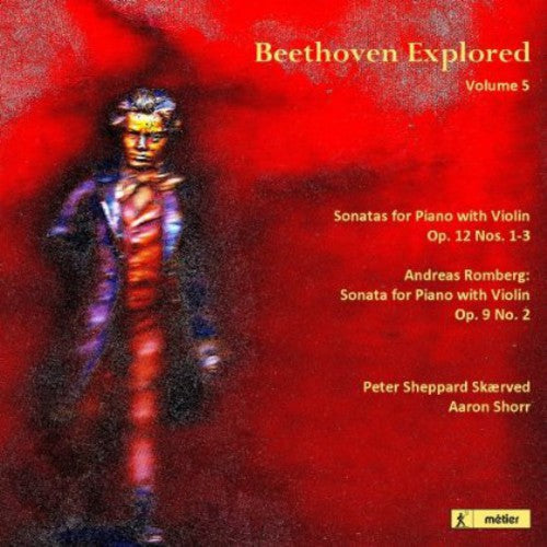 Beethoven / Skaerved / Shorr: Beethoven Explored 5