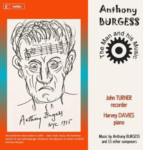 Turner / Davies: Anthony Burgess: The Man & His Music