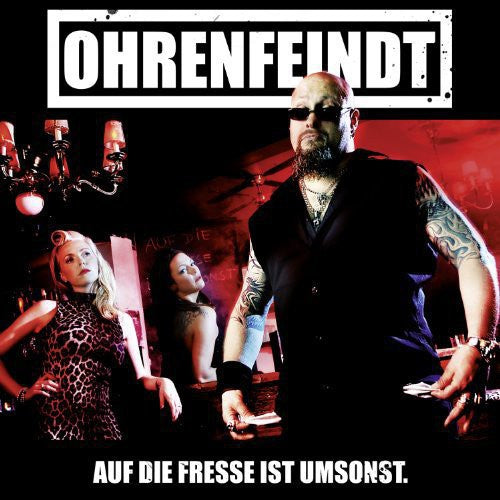 Ohrenfeindt: Auf Die Fresse Ist Umsonst