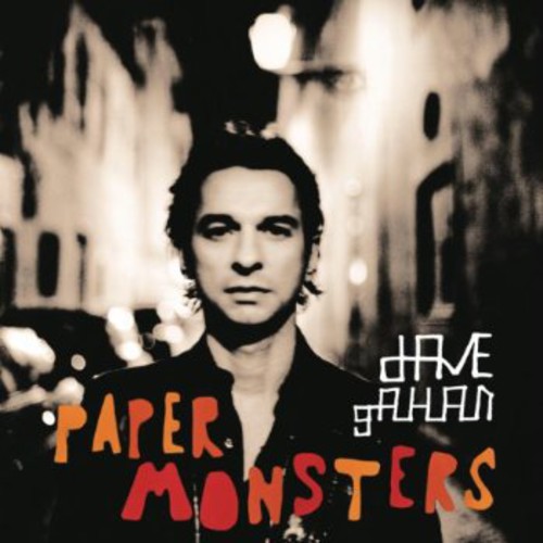 Gahan, Dave: Paper Monsters