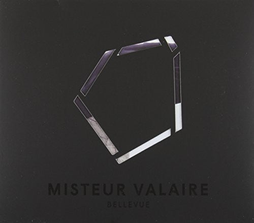 Misteur Valaire: Bellevue