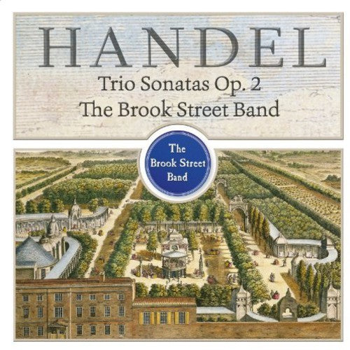 Handel / Brook Street Band: Trio Sonatas 2