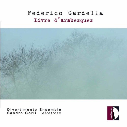 Gardella / Divertimento Ensemble: Livre D'arabesque