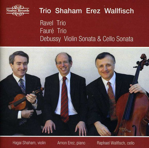 Ravel / Shaham / Erez / Wallfisch: French Piano Trios