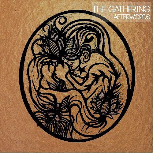 Gathering: Afterwords