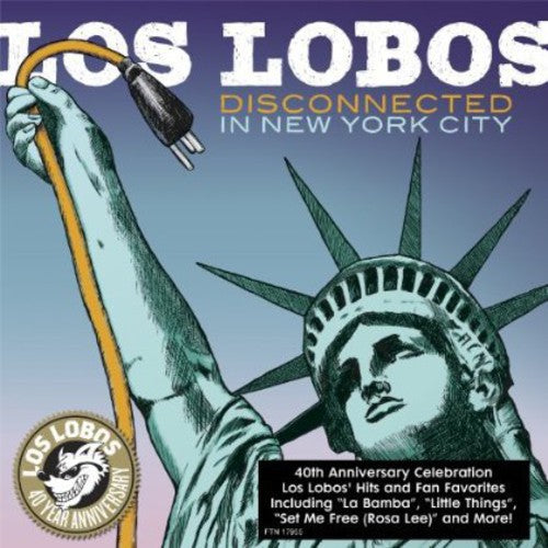 Los Lobos: Disconnected in New York City