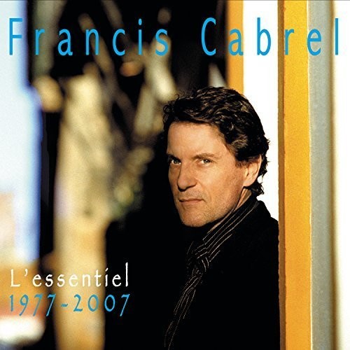 Cabrel, Francis: L'essentiel/1977-07