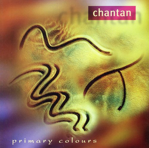 Chantan: Primary Colours