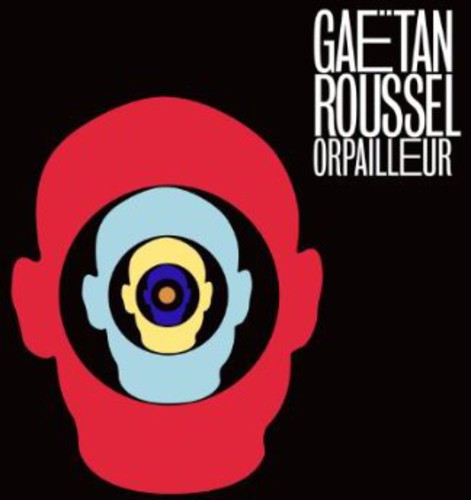 Roussel, Gaetan: Orpailleur