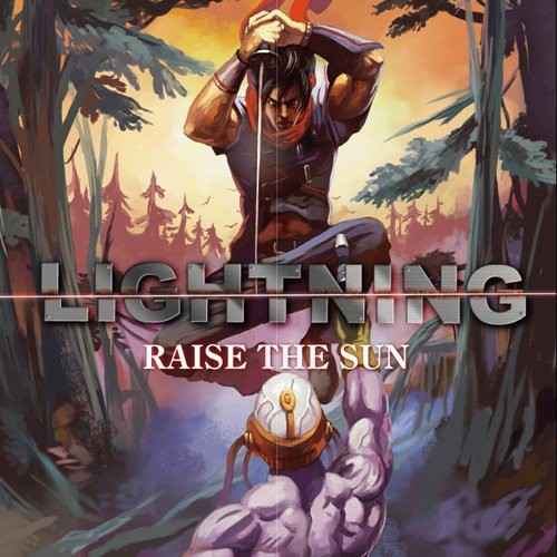 Lightning: Raise the Sun