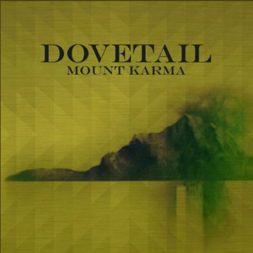 Dovetail: Mount Karma