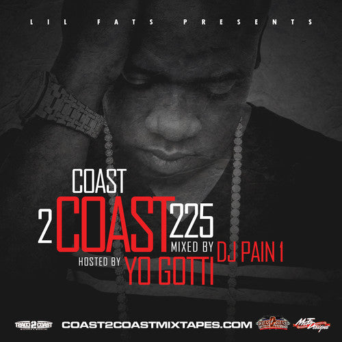 Yo Gotti: Coast 2 Coast 225