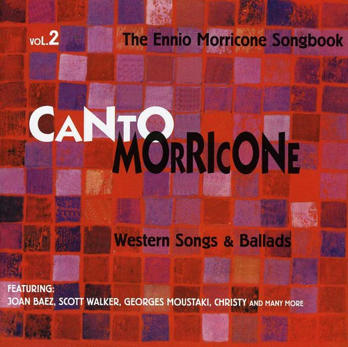 Canto Morricone 2 / Various: Canto Morricone Songbook, Vol. 2: Western Songs and Ballads