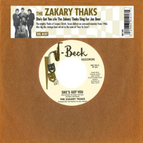 Zakary Thaks: She's Got You/The Zakary Thaks Sing for Jax Beer