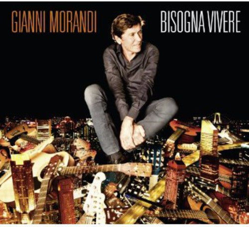 Morandi, Gianni: Bisogna Vivere