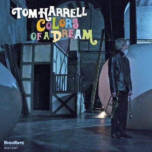 Harrell, Tom: Colors of a Dream