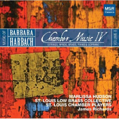 Harbach / Hudson: Chamber Music Iv