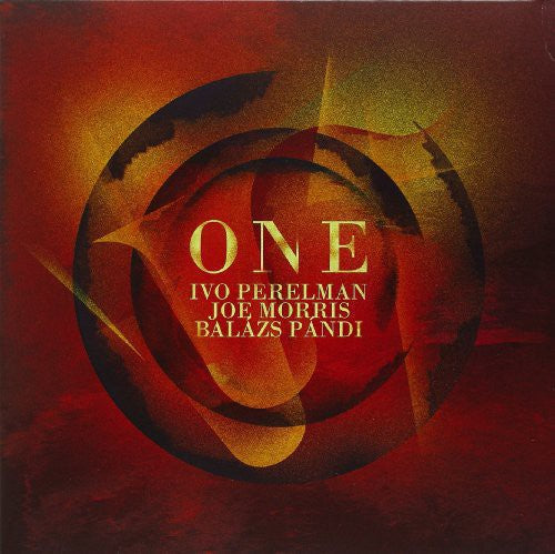 Perelman, Ivo / Morris, Joe / Pandi, Balazs: One