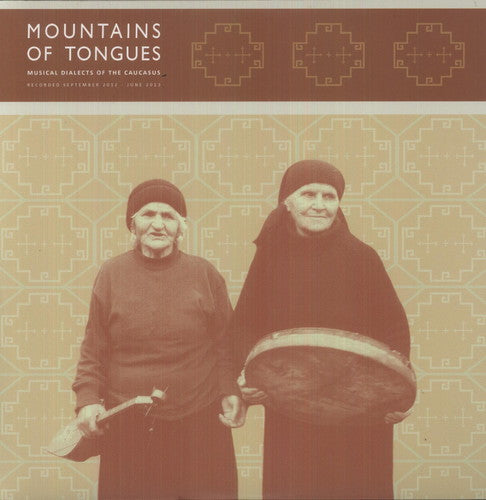 Mountains of Tongues: Musical Dialects / Various: Mountains Of Tongues: Musical Dialects From The Caucasus