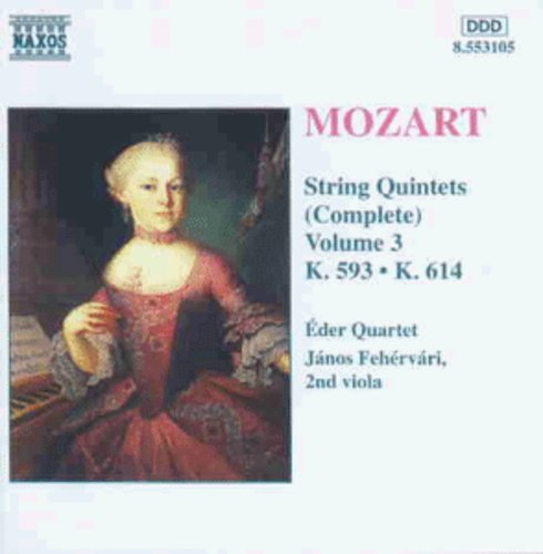 Mozart / Fehervari / Eder Quartet: Complete String Quintets 3