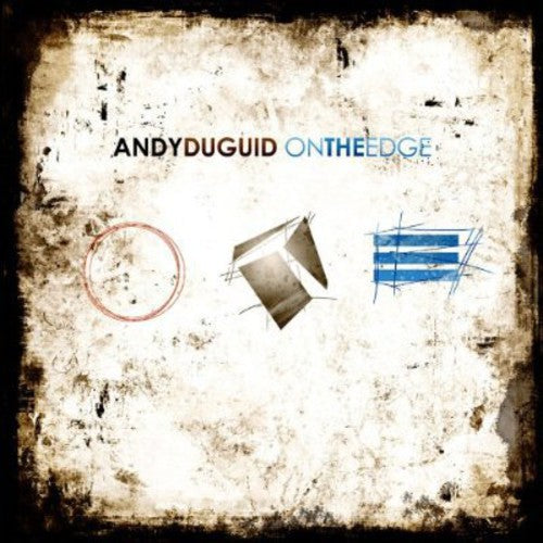 Duguid, Andy: On the Edge